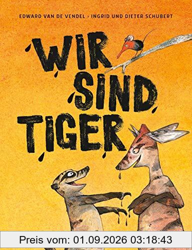Wir sind Tiger