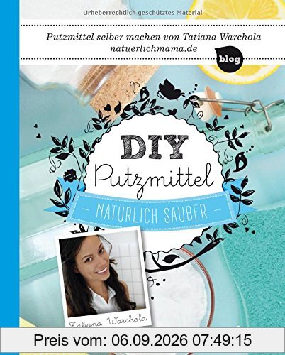 DIY Putzmittel: Natürlich sauber