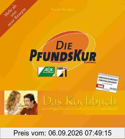 Die PfundsKur, Das Kochbuch. Zur erfolgreichsten Gesundheitsaktion Deutschlands. Mehr als als 100 neue Rezepte