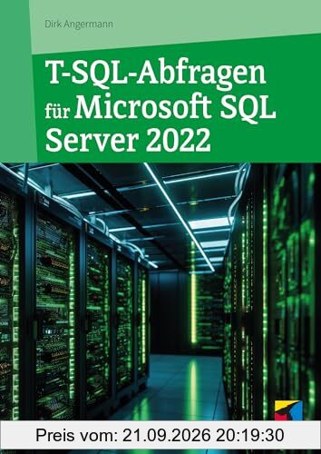 T-SQL-Abfragen für Microsoft SQL-Server 2022 (mitp Professional)