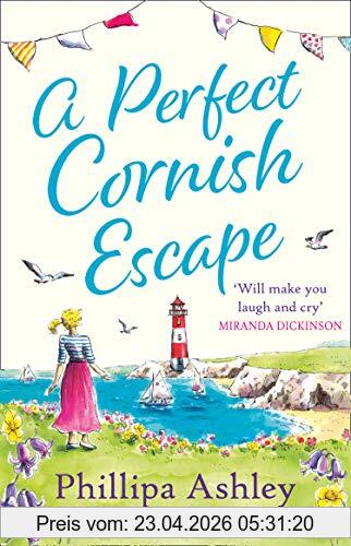 Phillipa Ashley Ashley, P, Perfect Cornish Escape (Porthmellow Harbour, Band 3)