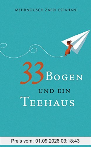 33 Bogen und ein Teehaus