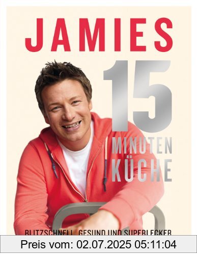 Die Buchhandlung in Oelde hat das Buch Jamies 15-Minuten-Küche: Blitzschnell, gesund und superlecker