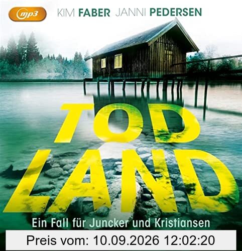 Todland: Ein Fall für Juncker und Kristiansen (Juncker & Kristiansen, Band 2)