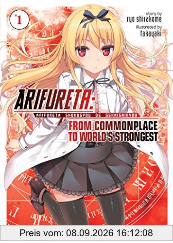 Arifureta: From Commonplace to World's Strongest (Light Novel) Vol. 1