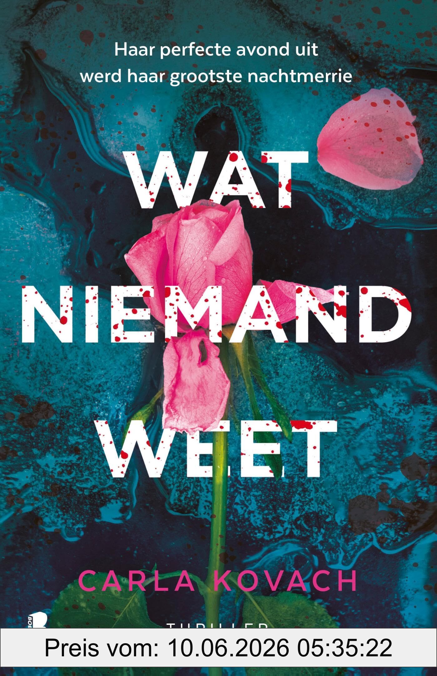 Carla Kovach Wat Niemand Weet, Haar Perfecte Avond Uit Werd Haar Grootste Nachtmerrie (Gina Harte, 14)