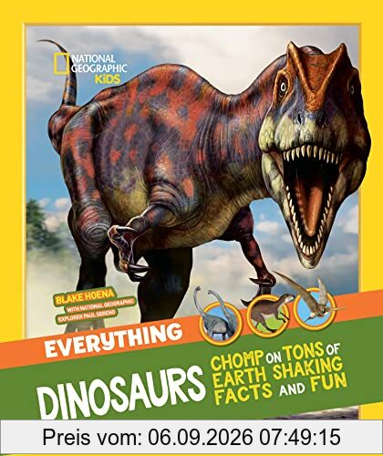 National Geographic Kids: Everything: Dinosaurs
