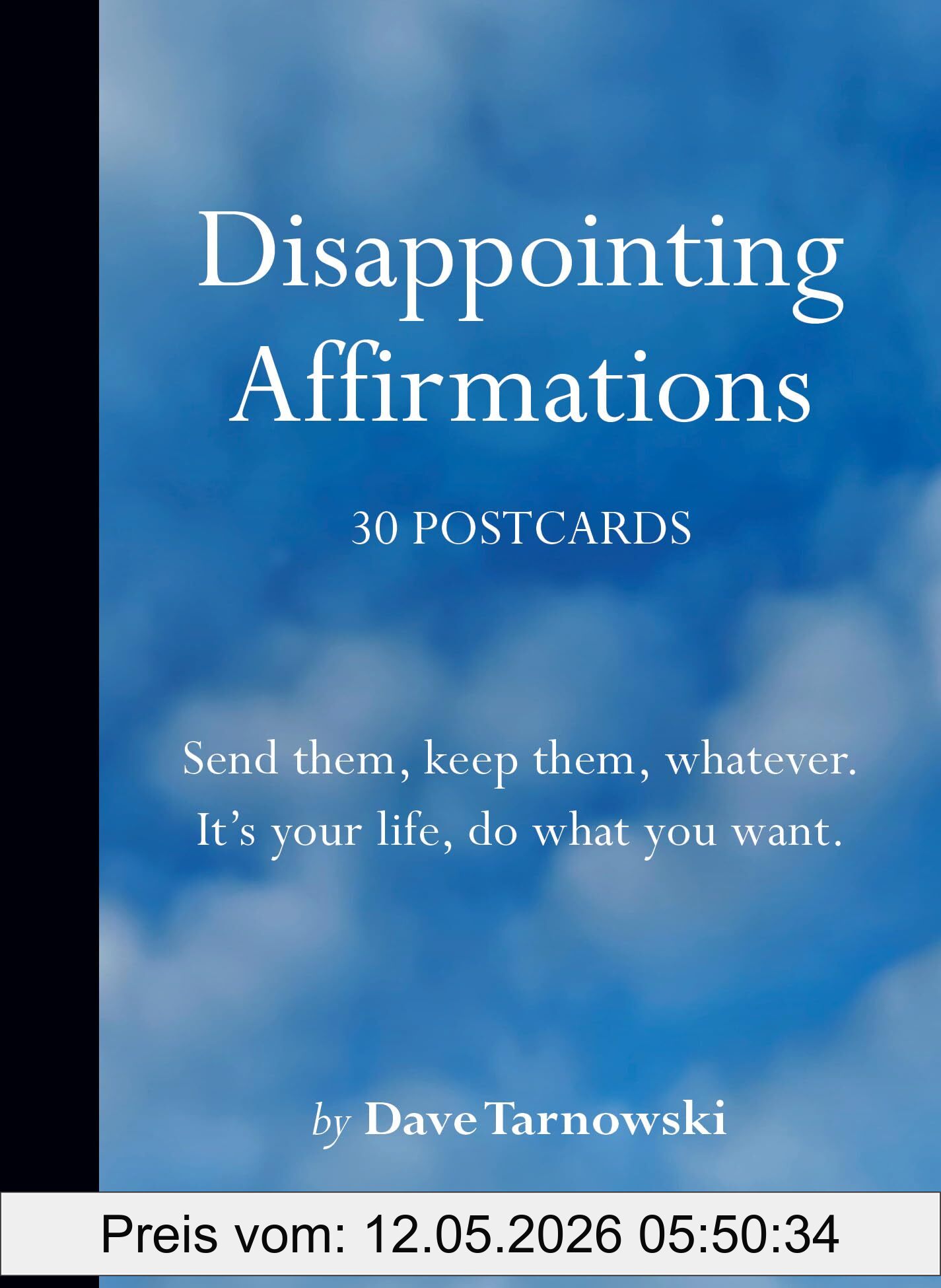 Dave Tarnowski Disappointing Affirmations, 30 Postcards