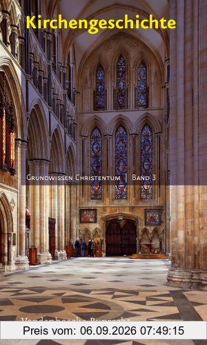 Kirchengeschichte (Grundwissen Christentum)