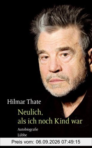Neulich, als ich noch Kind war. Autobiografie