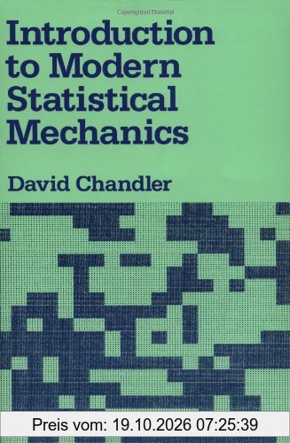 Introduction to Modern Statistical Mechanics
