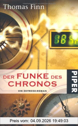 Der Funke des Chronos: Ein Zeitreise-Roman