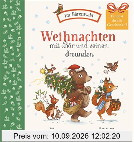 Weihnachten mit Bär und seinen Freunden: Im Bärenwald | Das Wimmelbuch für die Weihnachtszeit | Pappbilderbuch für Kinder ab 2 Jahren