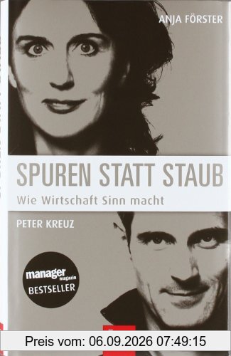 Spuren statt Staub: Wie Wirtschaft Sinn macht