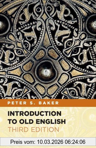 Baker, Peter S. Introduction To Old English