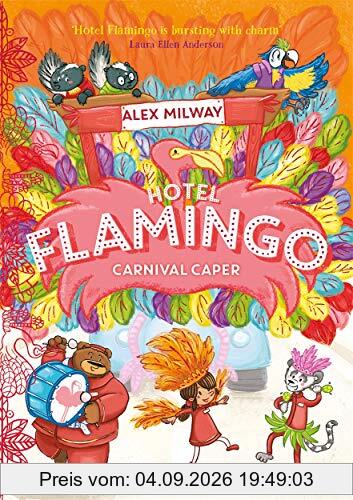 Hotel Flamingo: Carnival Caper