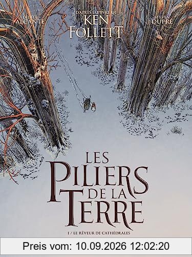 Les piliers de la terre. Vol. 1. Le rêveur de cathédrales