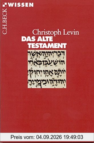 Das Alte Testament (Beck'sche Reihe)