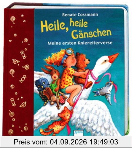 Heile, heile Gänschen: Meine ersten Kniereiterverse