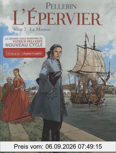 L'Epervier : 2e cycle. Vol. 7. La mission