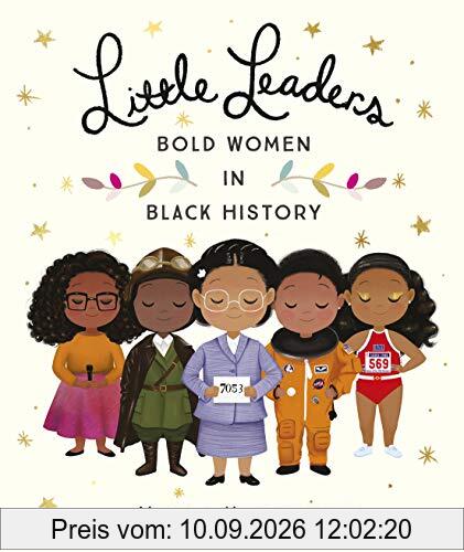 Little Leaders: Bold Women in Black History