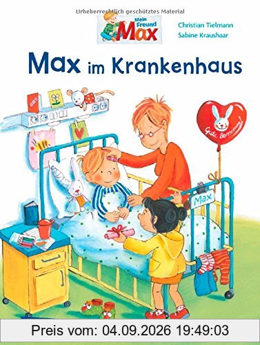Max-Bilderbücher: Max im Krankenhaus