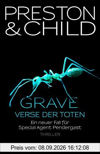 Grave - Verse der Toten: Ein neuer Fall für Special Agent Pendergast (Ein Fall für Special Agent Pendergast, Band 18)