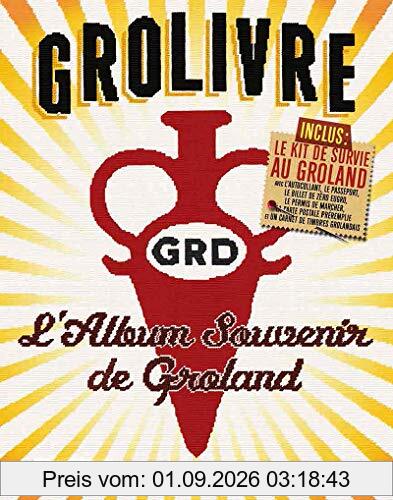 Grolivre : l'album souvenir de Groland