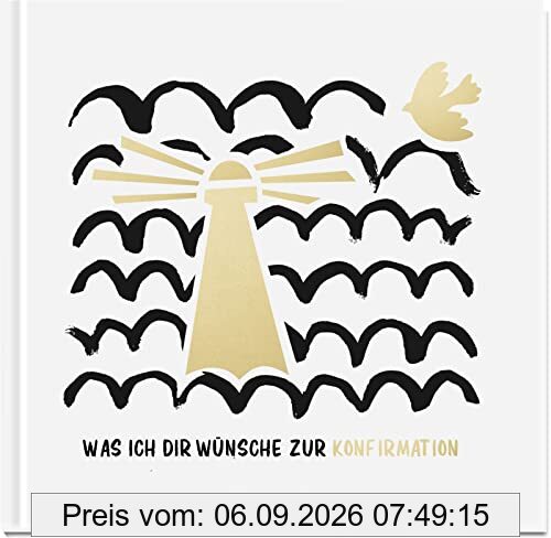 Was ich dir wünsche zur Konfirmation: Geschenkbuch