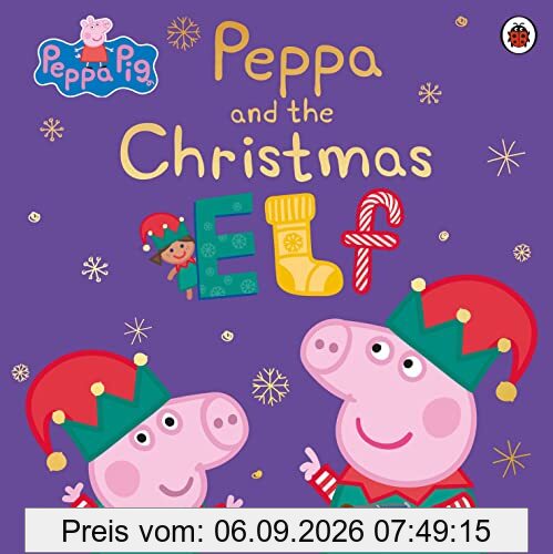 Peppa Pig: Peppa and the Christmas Elf: Bilderbuch