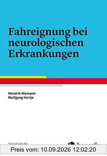 Fahreignung bei neurologischen Erkrankungen (Fortschritte der Neuropsychologie)