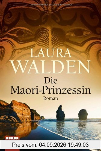Die Maori-Prinzessin: Roman
