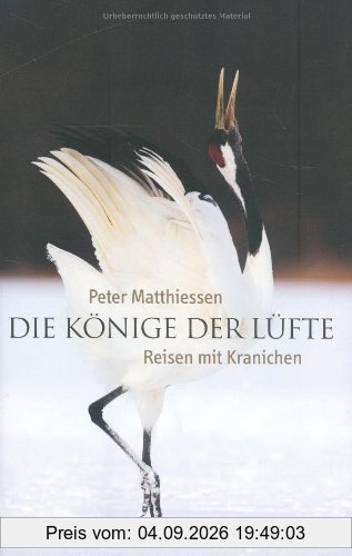 Die Könige der Lüfte: Reisen mit Kranichen