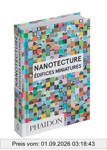Nanotecture : édifices miniatures