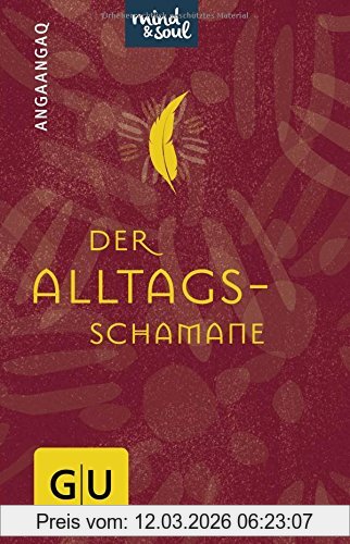 Angaangaq Angakkorsuaq Der Alltagsschamane (Gu Das Handtaschenbuch)