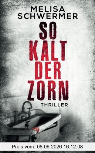 So kalt der Zorn: Thriller (Fabian Prior)