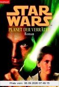 Planet der Verräter. Star Wars Episode 01.