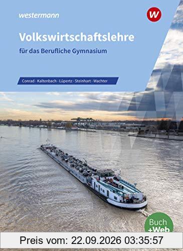 Volkswirtschaftslehre für das Berufliche Gymnasium: Lehr- und Aufgabenbuch