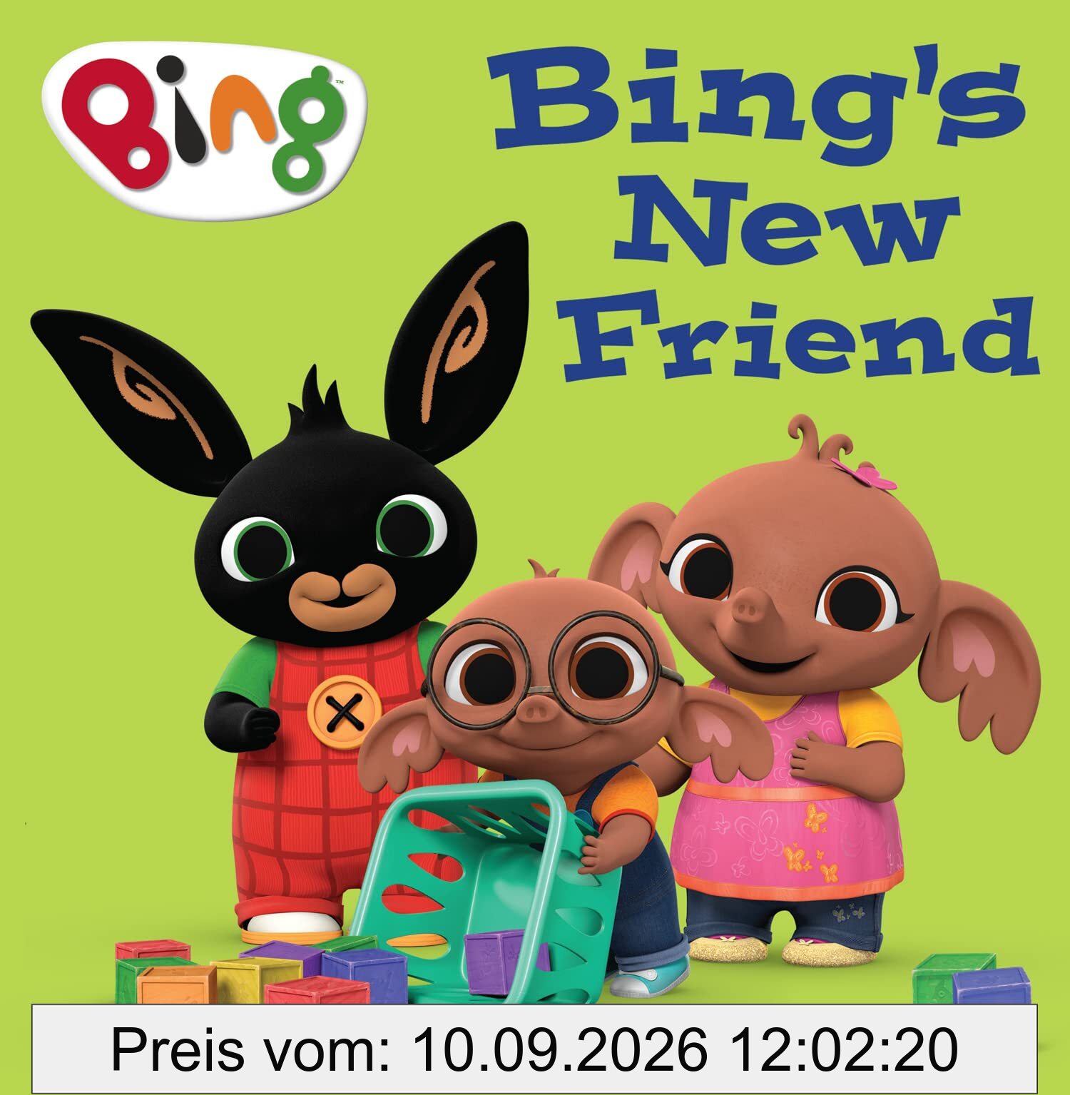 Bing’s New Friend: A Vibrant Preschool Picture Book About the Magic of Friendship