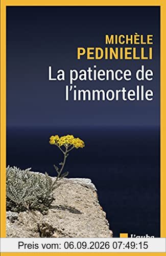 La patience de l'immortelle