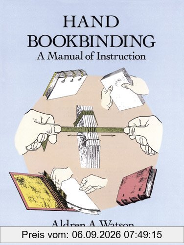 Hand Bookbinding: A Manual of Instruction