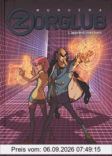 Zorglub. Vol. 2. L'apprenti méchant