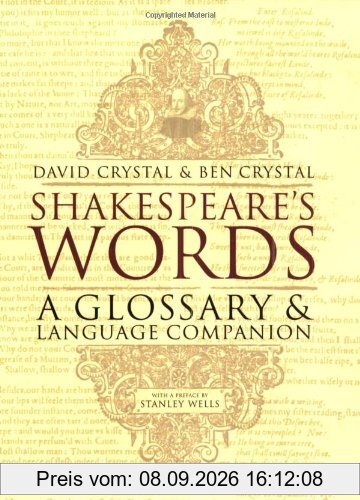 Shakespeare's Words: A Glossary and Language Companion