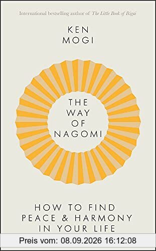 The Way of Nagomi: Live more harmoniously the Japanese way