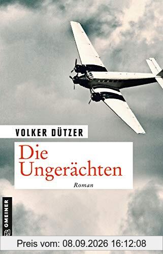 Die Ungerächten: Roman (Zeitgeschichtliche Kriminalromane im GMEINER-Verlag) (Hannah Bloch)