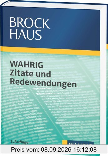 Brockhaus Wahrig Zitate und Redewendungen