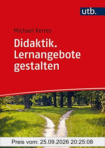 Didaktik. Lernangebote gestalten