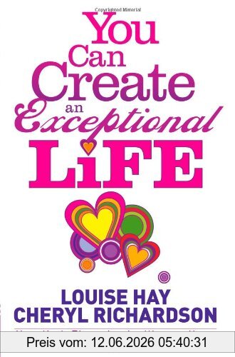 Louise Hay You Can Create An Exceptional Life