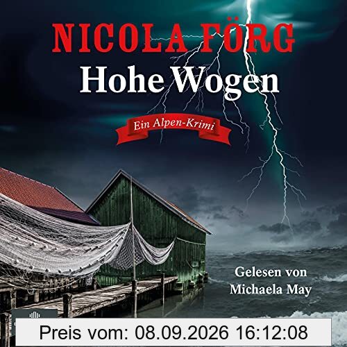 Hohe Wogen (Alpen-Krimis 13): Ein Alpen-Krimi: 2 CDs | MP3