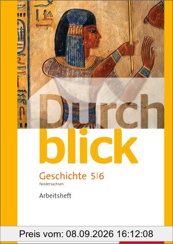 Durchblick Geschichte und Politik - differenzierende Ausgabe 2012 für Niedersachsen: Arbeitsheft 5 / 6